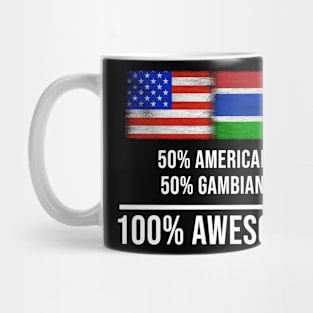 50% American 50% Gambian 100% Awesome - Gift for Gambian Heritage From Gambia Mug